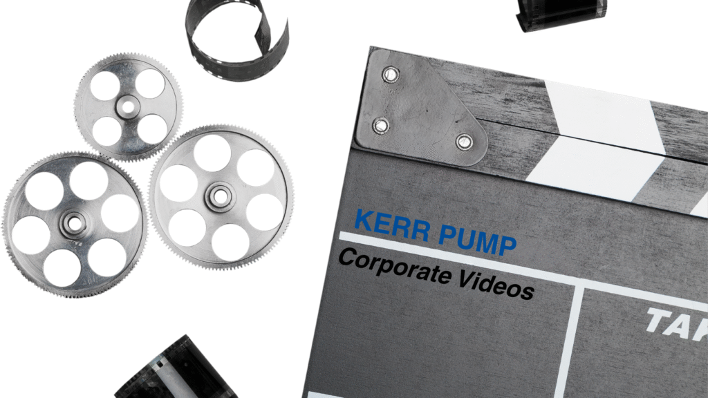 Kerr Pump Corporate Videos
